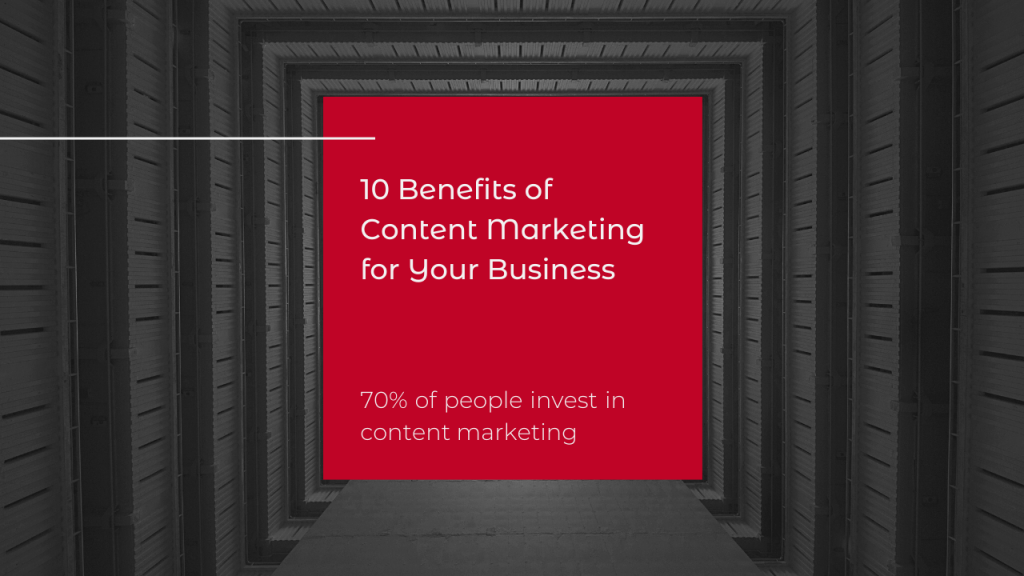 benefits of content marketing