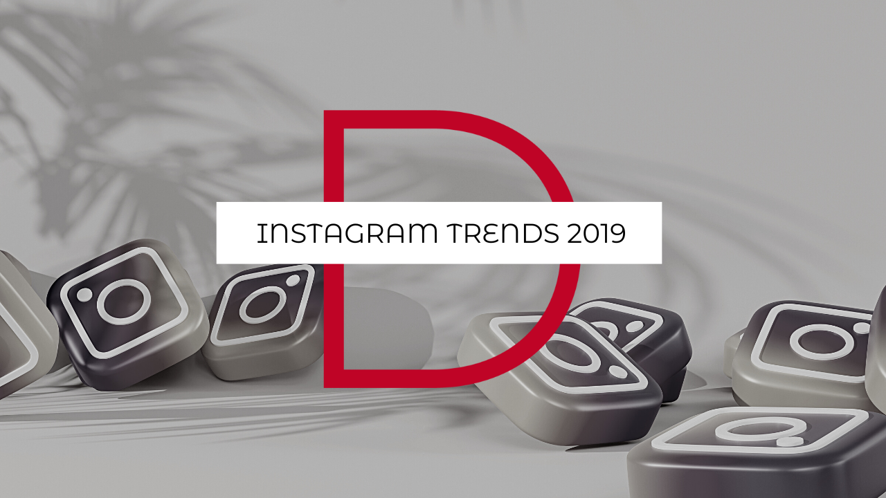 instagram trends 2019