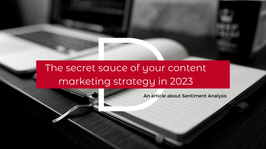 The secret sauce of your content marketing strategy in 2023
